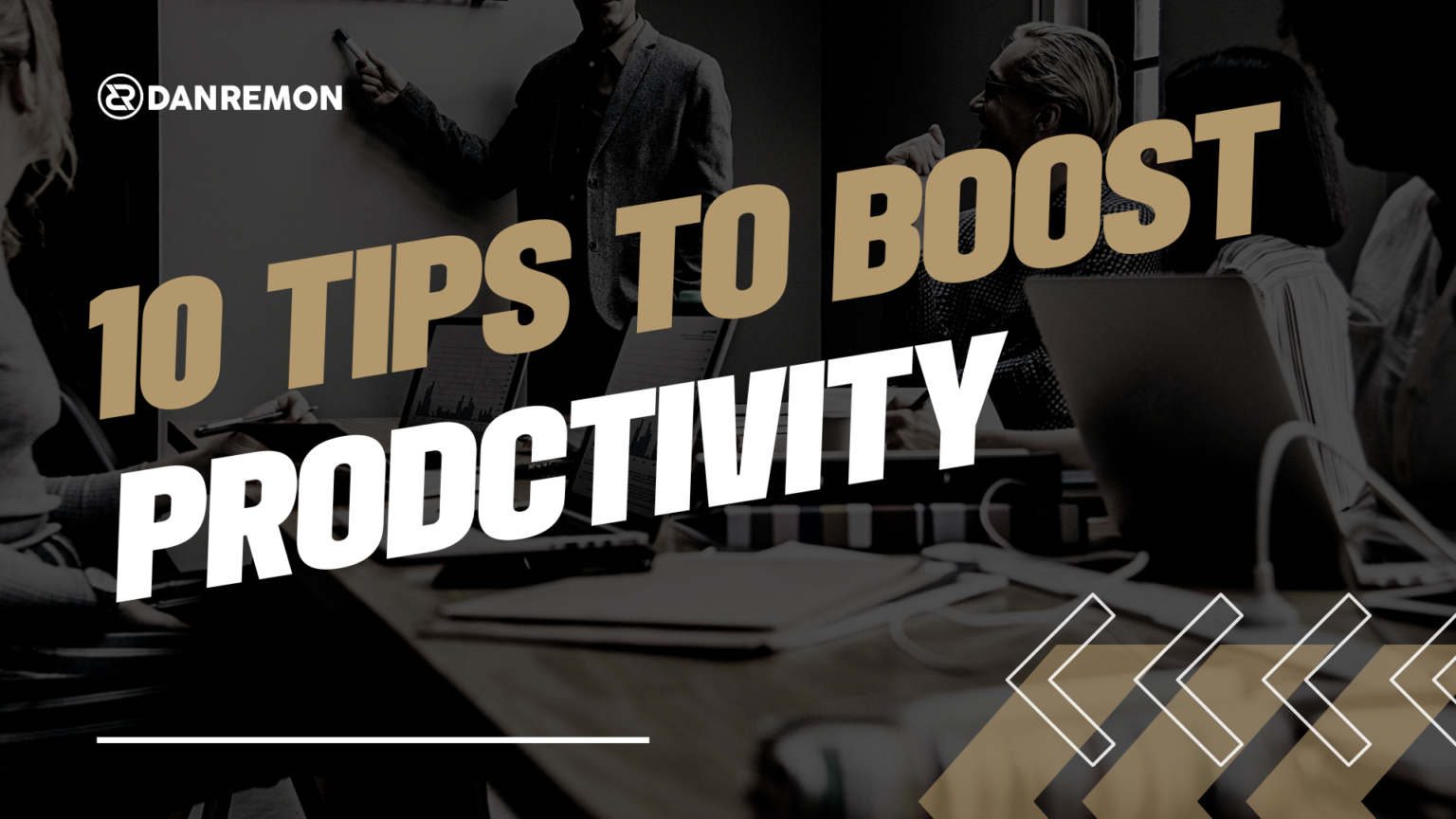 10-tips-to-boost-productivity-what-does-boost-productivity-mean