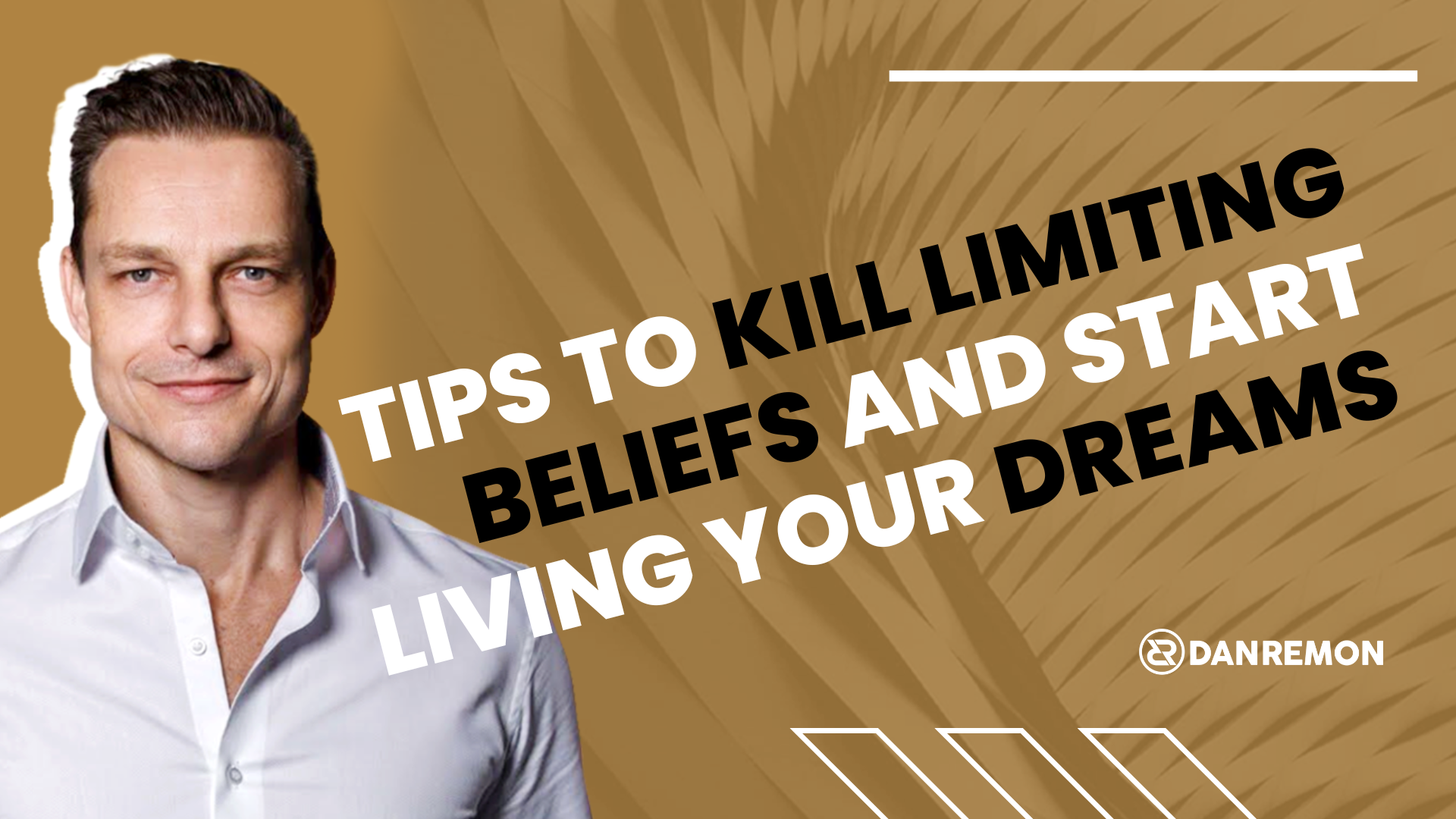 Tips to Kill Limiting Beliefs and Start Living Your Dreams